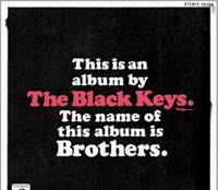 The Black Keys Brothers (May 18)