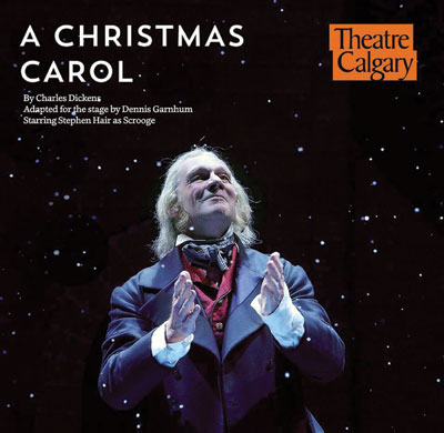 Don’t be a Scrooge. Take your family to see Theatre Calgary’s A Christmas Carol this winter season and re-learn the real meaning of Christmas.  Photo courtesy: Facebook